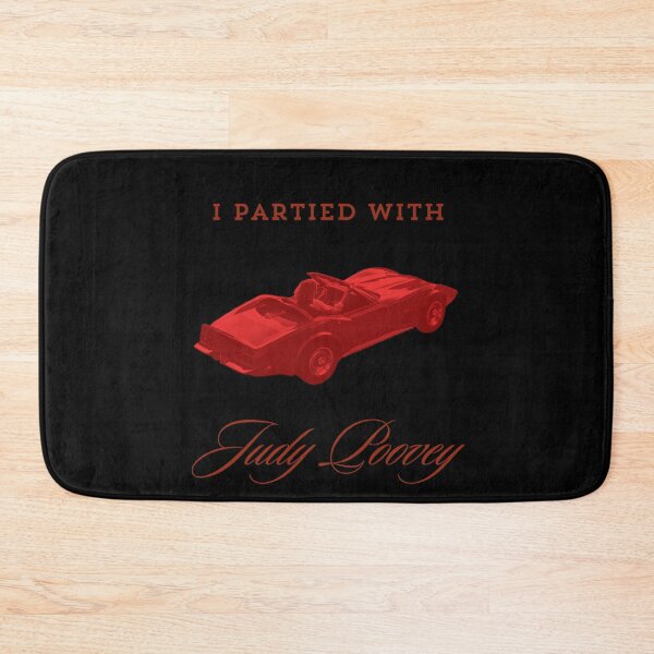 Item preview, I Partied with Judy Poovey designed and sold by AchillesArts.