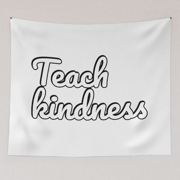 Item preview, Teach Kindness designed and sold by Inspirationmotivation.