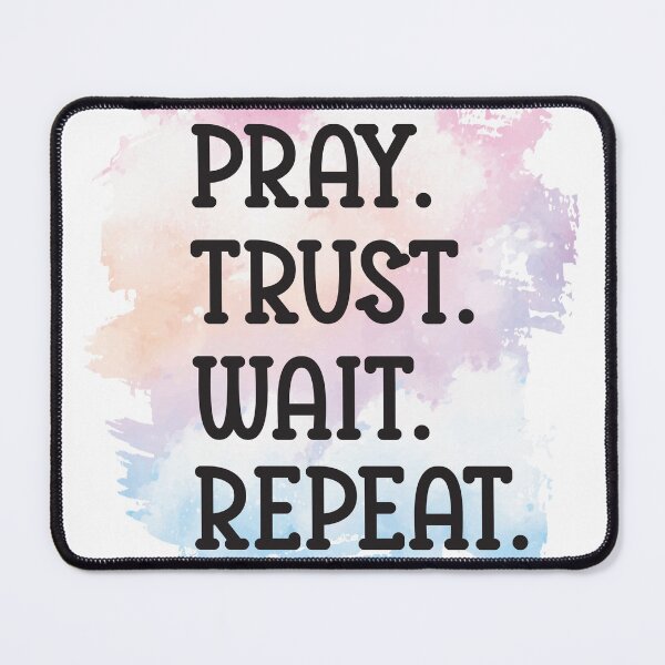Item preview, Pray.Trust,Wait,Repeat. designed and sold by JLZS.