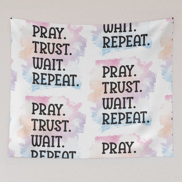 Item preview, Pray.Trust,Wait,Repeat. designed and sold by JLZS.