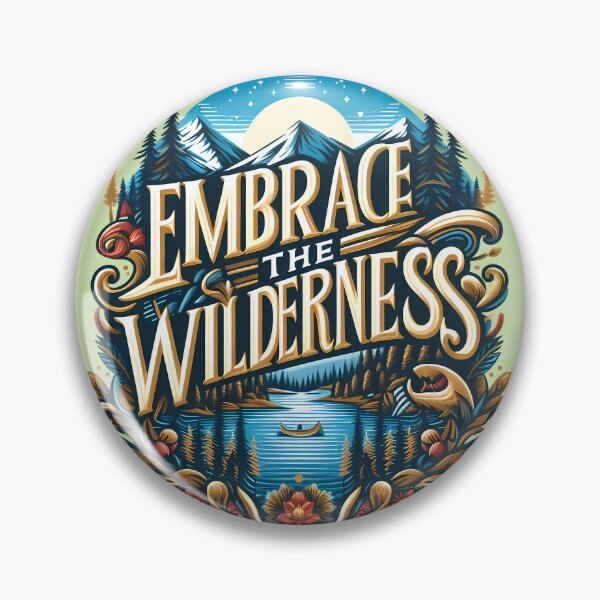 Item preview, Embrace the Wilderness, typography designed and sold by maxmaj.