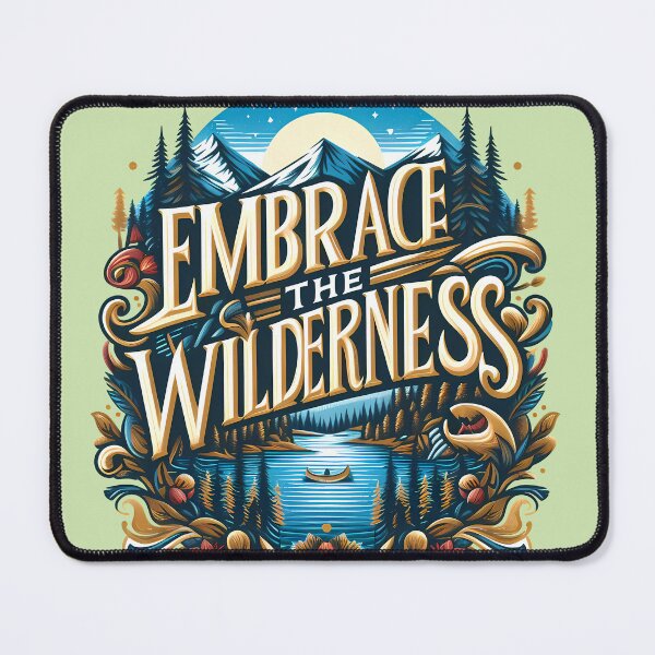Item preview, Embrace the Wilderness, typography designed and sold by maxmaj.