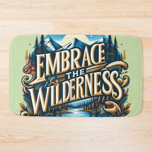 Item preview, Embrace the Wilderness, typography designed and sold by maxmaj.