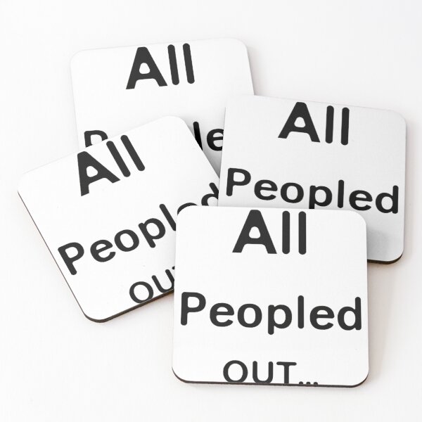 Item preview, So All Peopled Out designed and sold by BougieSouthern.