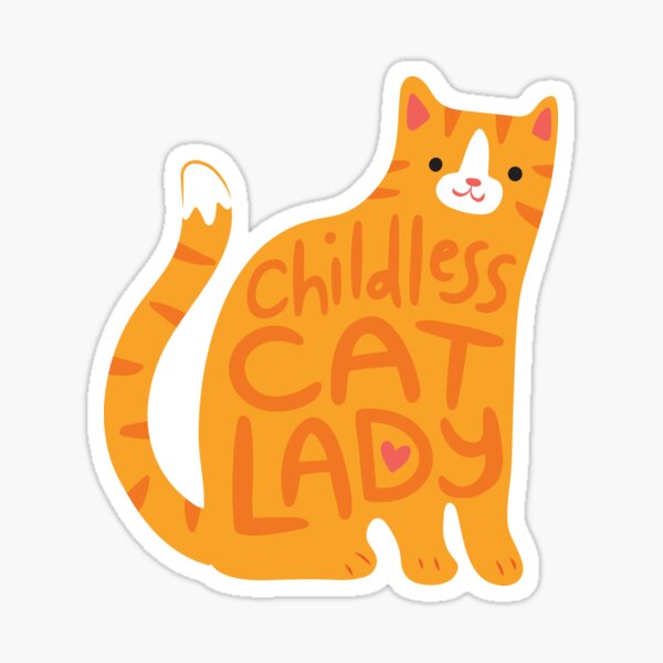 Item preview, Childless Cat Lady - Orange Kitty designed and sold by CourtneyMayo.