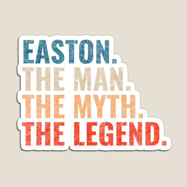 Item preview, Easton The Man The Myth The Legend Easton Name Retro 70s distress designed and sold by Teelogic.