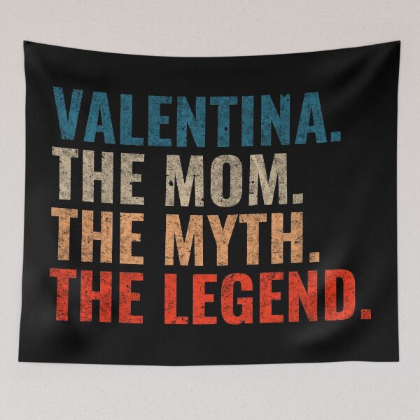 Item preview, Valentina The Mom The Myth The Legend Valentina Name Retro 70s distress designed and sold by Teelogic.