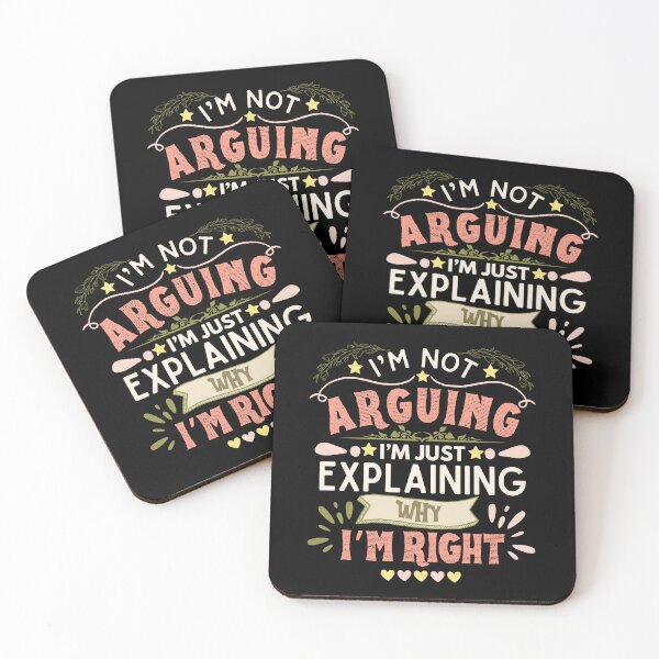 Item preview, I’m Not Arguing designed and sold by UNK-Fatigues.