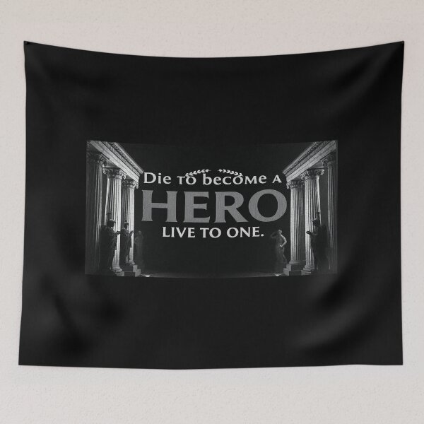 Item preview, Die to become a hero, live as one  designed and sold by COOLKJS0.