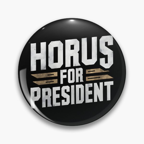 Item preview, Horus For President designed and sold by Dilwish5.