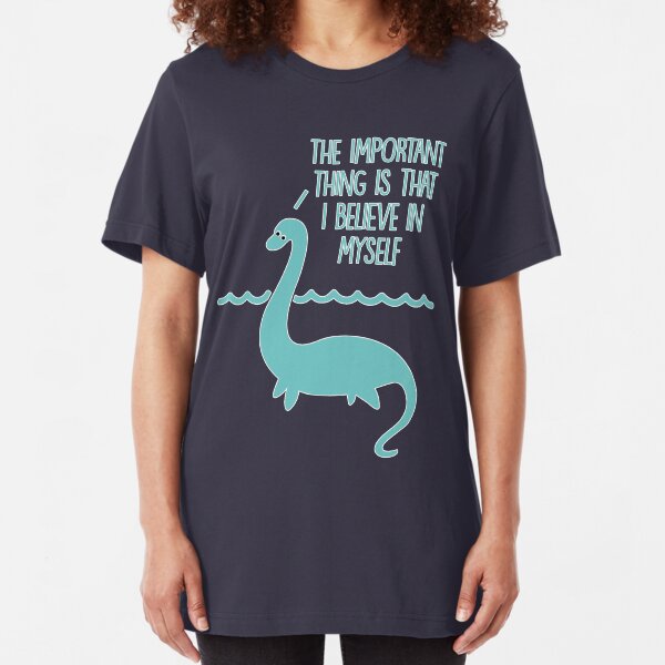 The important thing is that I believe in myself Slim Fit T-Shirt