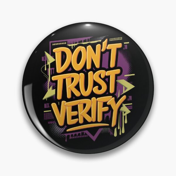Item preview, Don't Trust Verify  designed and sold by RadDeck.