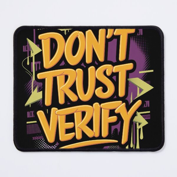 Item preview, Don't Trust Verify designed and sold by RadDeck.