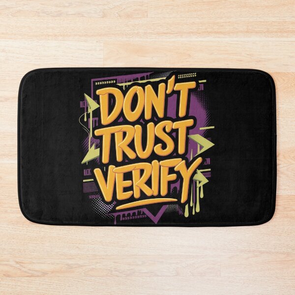 Item preview, Don't Trust Verify  designed and sold by RadDeck.