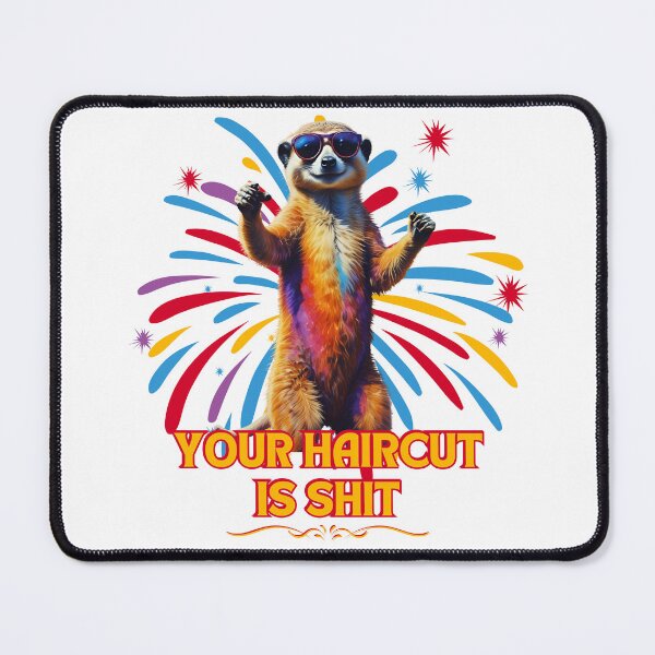 Item preview, Meerkat Hair Insult designed and sold by pUNKnown.
