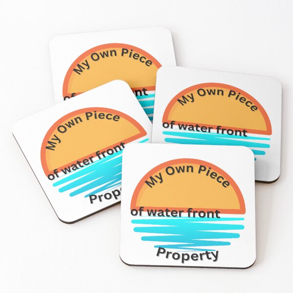 Item preview, My Own Piece of Waterfront Property designed and sold by TShirtCrafters.