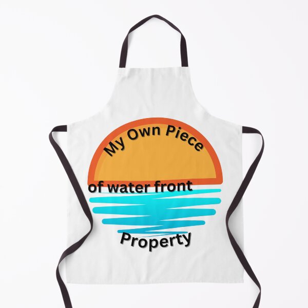 Item preview, My Own Piece of Waterfront Property designed and sold by TShirtCrafters.