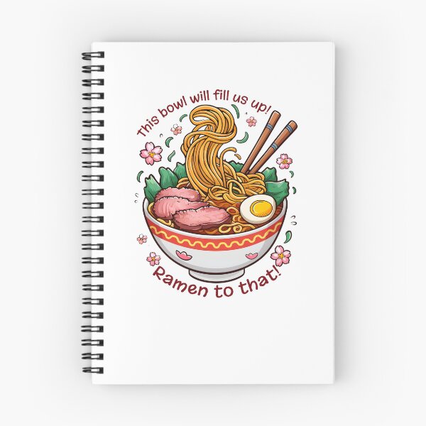 Item preview, This Bowl Will Fill Us Up! Ramen to That! A Feast for the Senses designed and sold by SplashTastic.