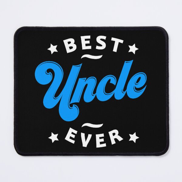Item preview, Best Uncle Ever Favourite Uncle Ever Best Family Uncle's Day designed and sold by farhanhafeez.