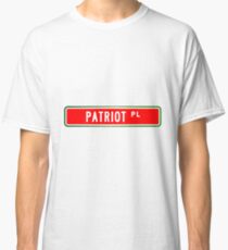 Patriot Place Street Sign Classic T-Shirt