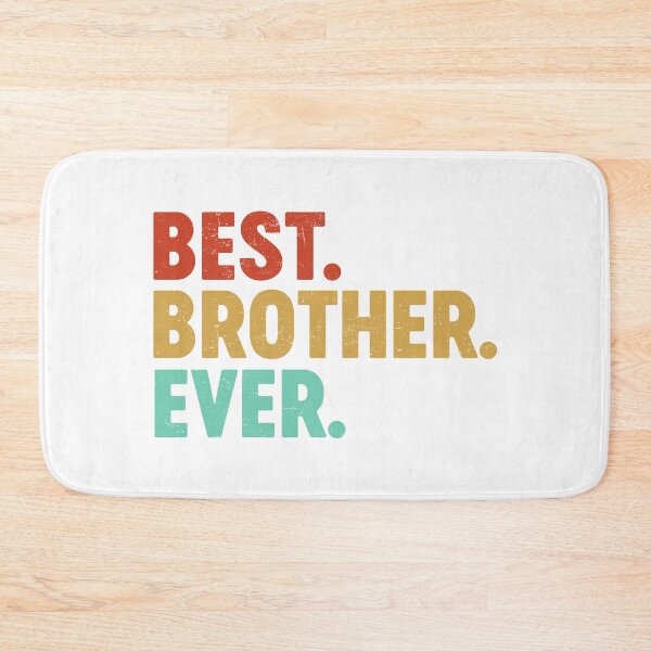 Item preview, Best Brother Ever Favourite Brother Ever Best Family Ever designed and sold by farhanhafeez.