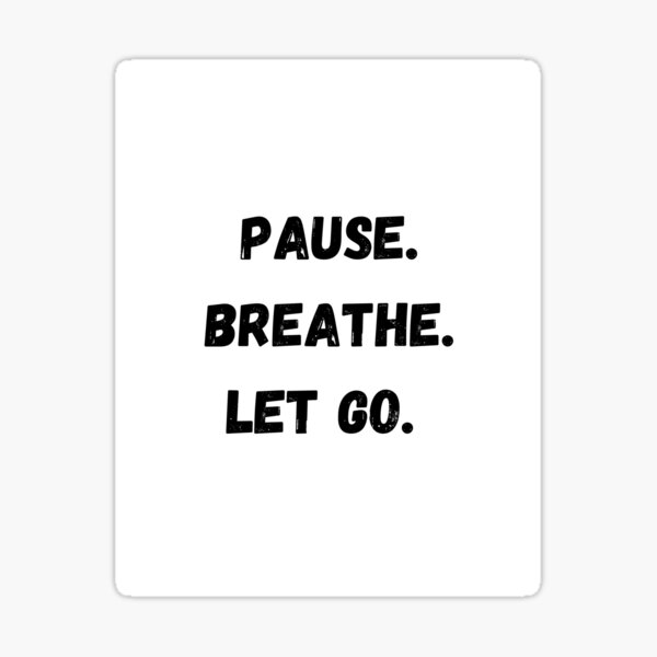 Artikel-Vorschau von Pause. Atmen. Loslassen., designt und verkauft von Mindfulthanks.