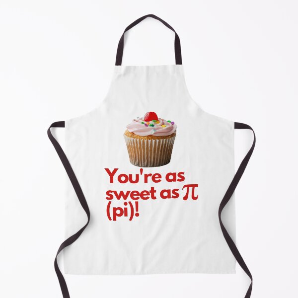 Item preview, You're as sweet as π (pi)! designed and sold by Rafał Stadnik.