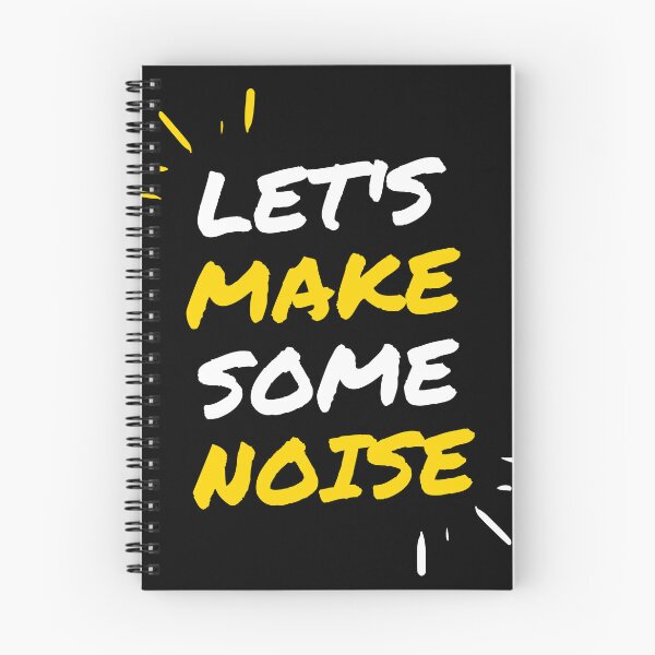 Item preview, Let's Make Some Noise Graphic Slogan designed and sold by DustG.