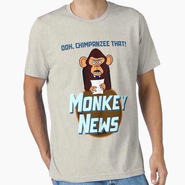 Item preview, Ohh Chimpanzee That - Monkey News designed and sold by McPod.