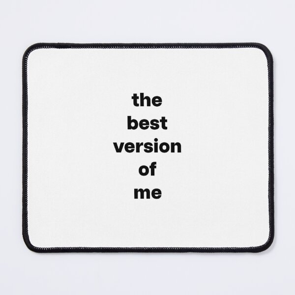 Item preview, This is the best version of me designed and sold by Haveyouseenmy.