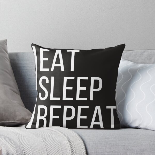 Item preview, Eat Sleep Repeat Funny Slogan designed and sold by DustG.