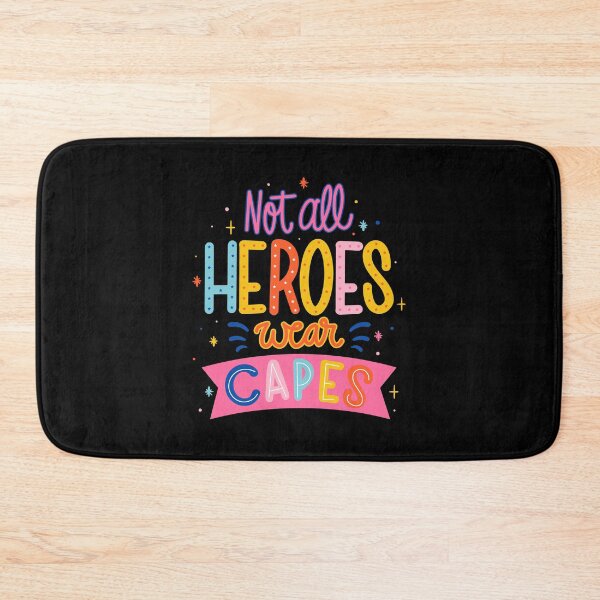 Item preview, Not all heroes wear capes | Funny quotes designed and sold by DesignsCornerCo.