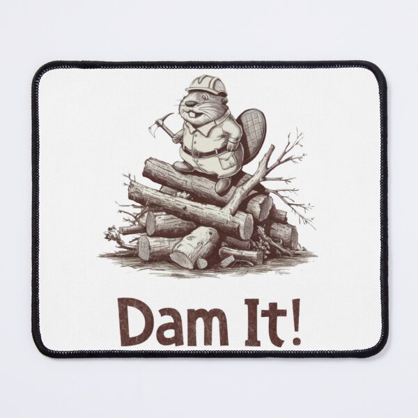 Item preview, Dam it Beaver, funnyfits70, Humor, Funny designed and sold by FunnyFits70.