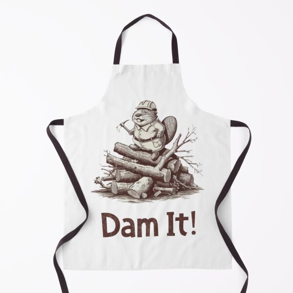 Item preview, Dam it Beaver, funnyfits70, Humor, Funny designed and sold by FunnyFits70.