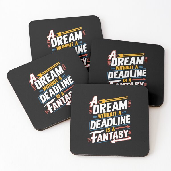 Item preview, A dream without deadline is a fantasy | success motivation quote designed and sold by DesignsCornerCo.