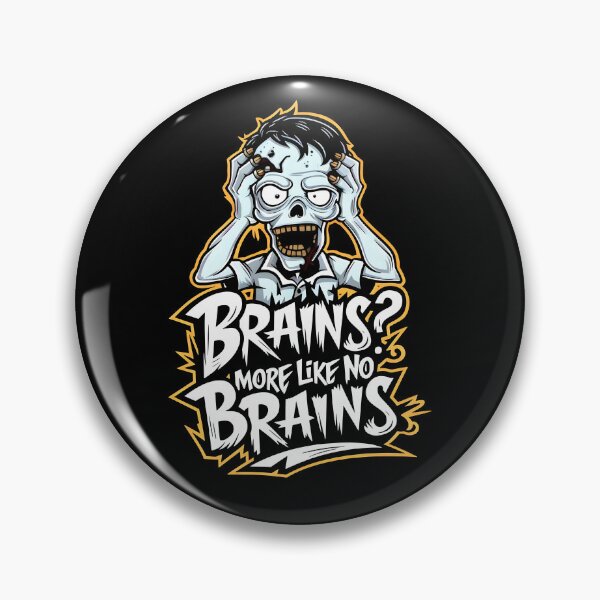 Item preview, BRAINS? MORE LIKE, NO BRAINS! The Brainless Blues designed and sold by SplashTastic.