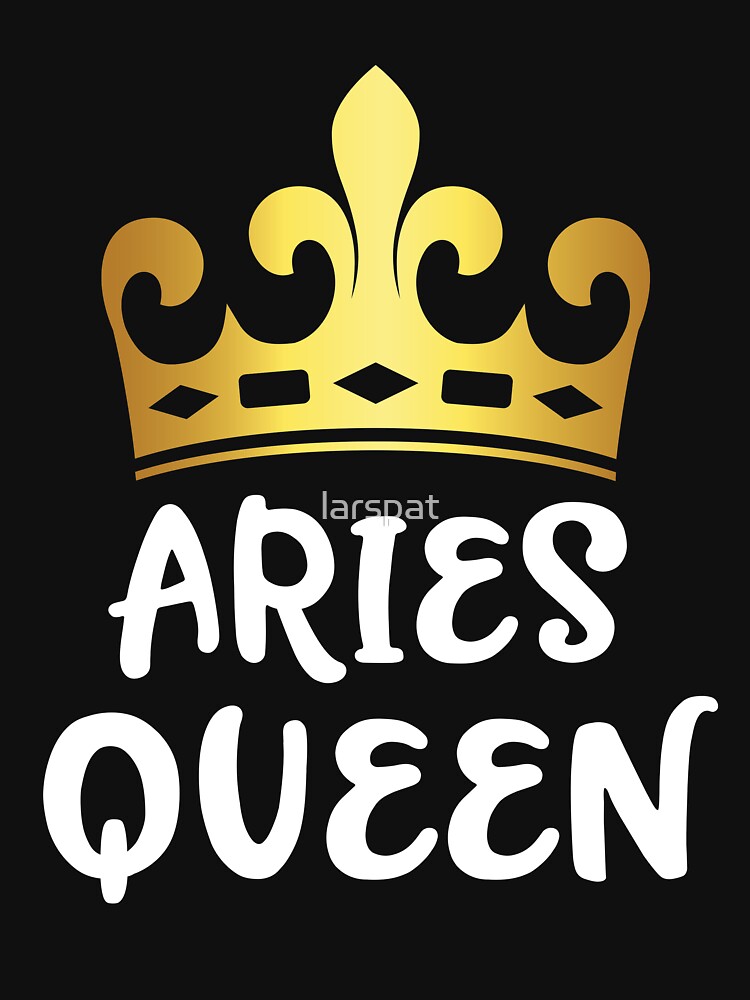 "Aries Queen Zodiac Birthday Gold Crown Funny Astrology TShirt Gift