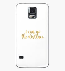 I Can Go The Distance Case/Skin for Samsung Galaxy