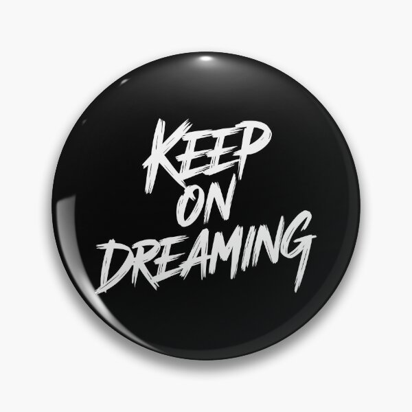Item preview, Keep on dreaming | Motivation quote designed and sold by DesignsCornerCo.