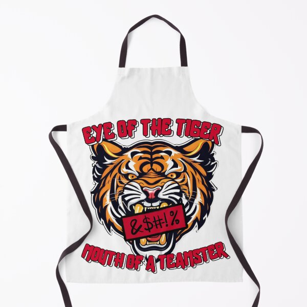 Item preview, Eye of the Tiger, Mouth of a Teamster designed and sold by pUNKnown.