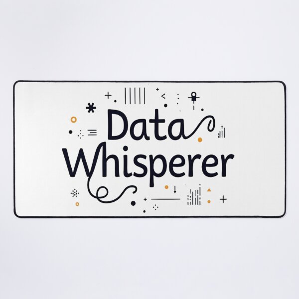 Item preview, Data Whisperer designed and sold by D3monic.