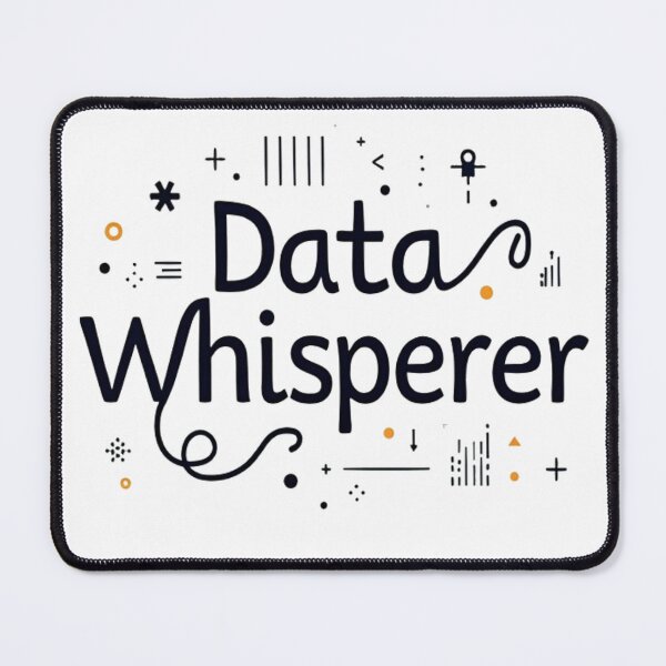 Item preview, Data Whisperer designed and sold by D3monic.