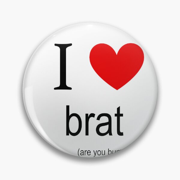 Item preview, i heart brat !! designed and sold by is4bxlle.