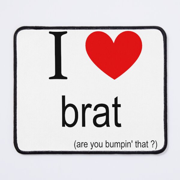 Item preview, i heart brat !! designed and sold by is4bxlle.