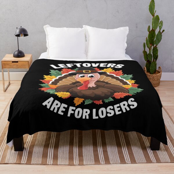 Item preview, Leftovers Are For Losers Funny Turkey Thanksgiving Humor designed and sold by Hananiah Merch.
