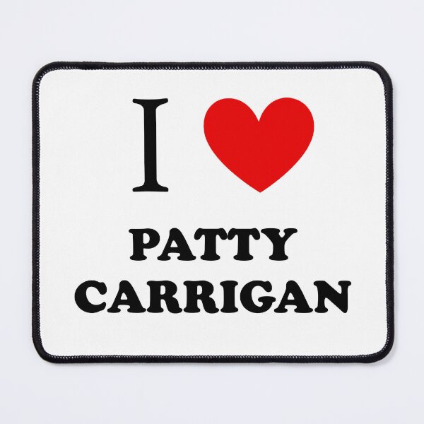 Item preview, I HEART PATTY CARRIGAN designed and sold by is4bxlle.