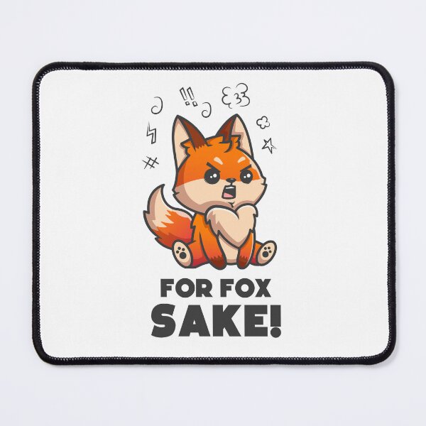 Item preview, For Fox sake - Funny fox joke designed and sold by messy-nessie.