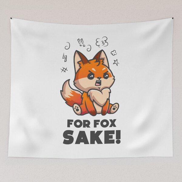 Item preview, For Fox sake - Funny fox joke designed and sold by messy-nessie.