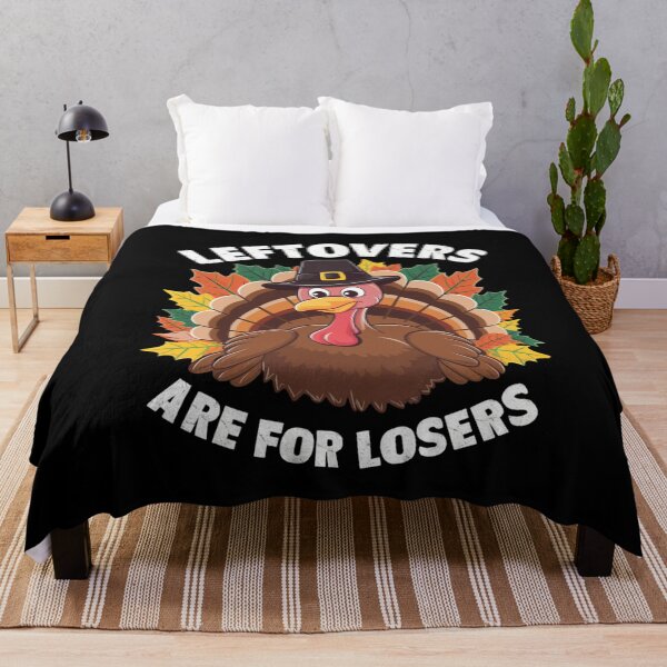 Item preview, Leftovers Are For Losers Funny Thanksgiving Turkey designed and sold by Hananiah Merch.