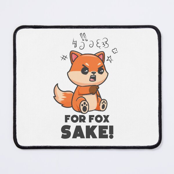 Item preview, For Fox sake - Funny fox joke designed and sold by messy-nessie.